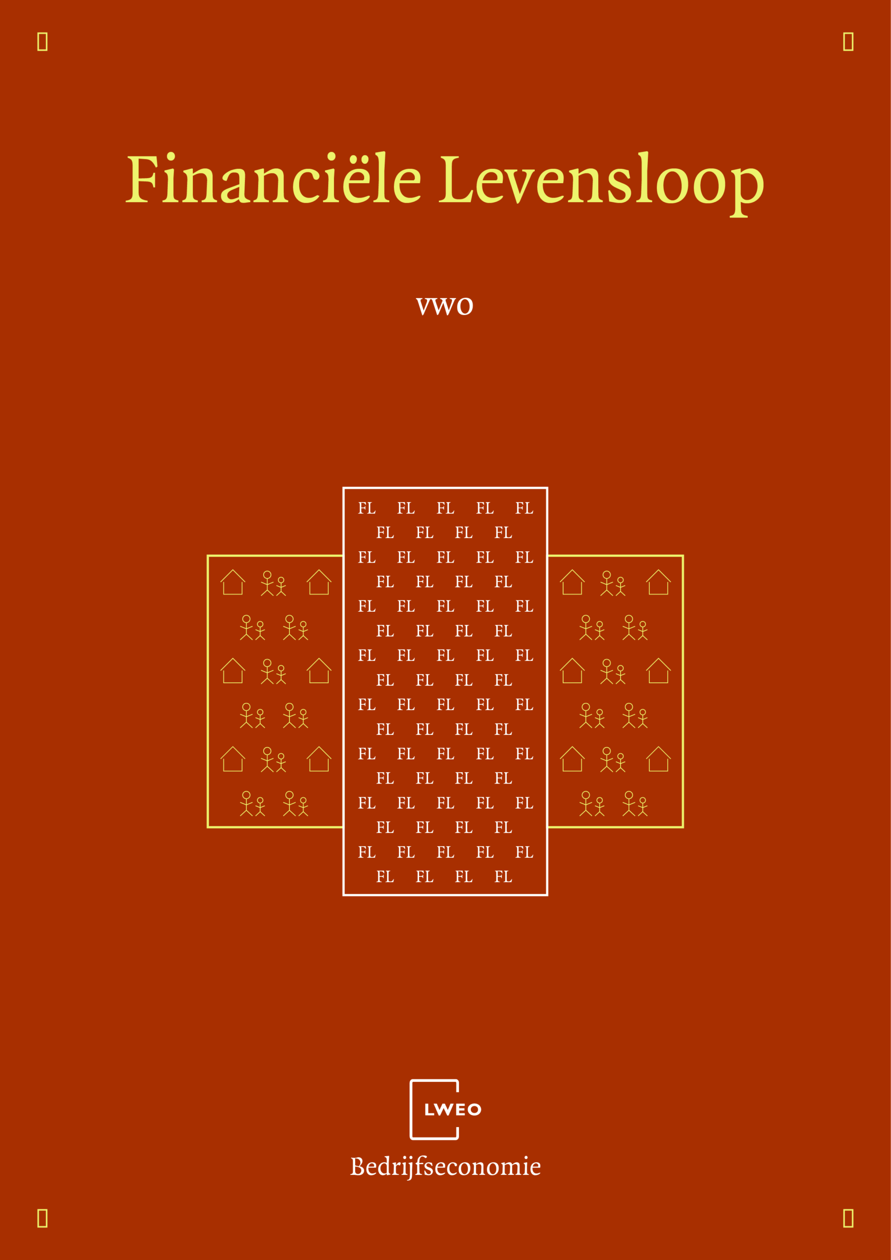 41 LWEO Bedrijfseconomie vwo Financiele Levensloop